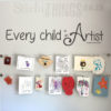 Every Child is an Artist Wall Sticker is a quote from Pablo Picasso
