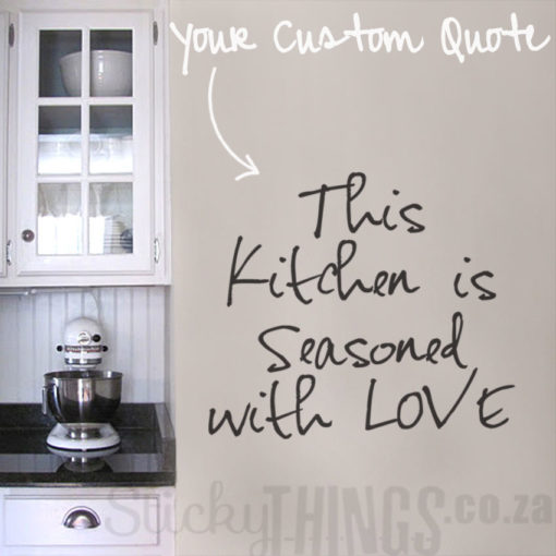 This Custom Wall Sticker Quote is your personal quote made into a wall sticker 57cm wide