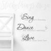 Sing Dance Love Wall Sticker on the wall