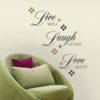 Live Laugh Love Decal in a Lounge