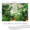 Size and Exact Graphics of Indoor Tropical Garden Wallpaper Mural