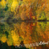 A close up of Autumn Lake Trees Wallpaper Mural